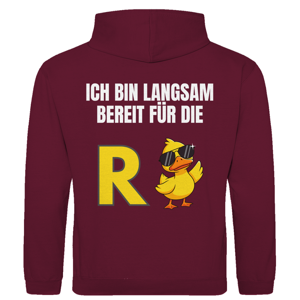 Rente – Ich bin langsam bereit für die R(ente) – lustiger Hoodie (Backprint)