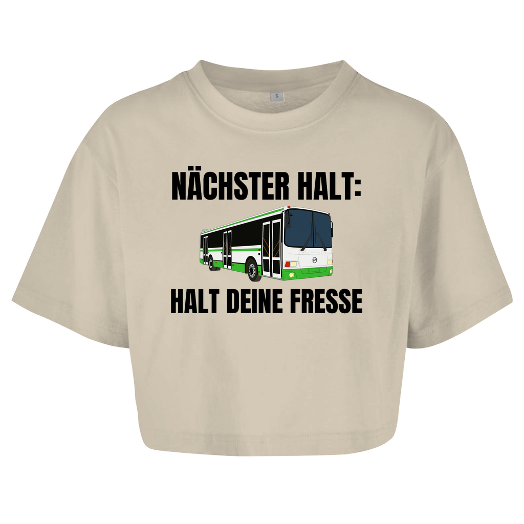 Nächster Halt: Halt deine Fresse – lustiges Crop Top