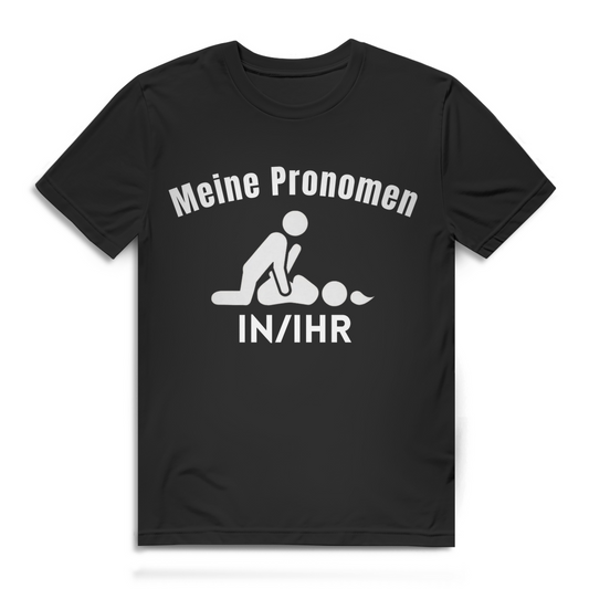 Meine Pronomen in/Ihr – lustiges T-Shirt