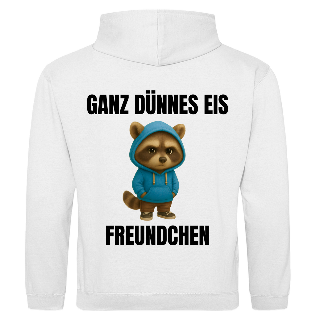 Ganz dünnes Eis, Freundchen – lustiger Hoodie (Backprint)