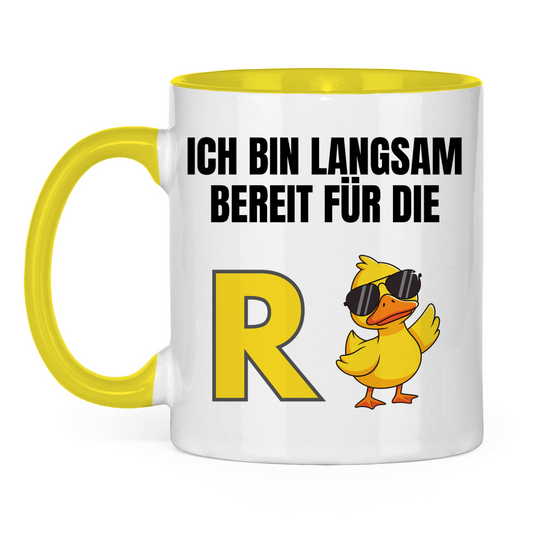 Rente – Ich bin langsam bereit für die R(ente) – lustige Tasse