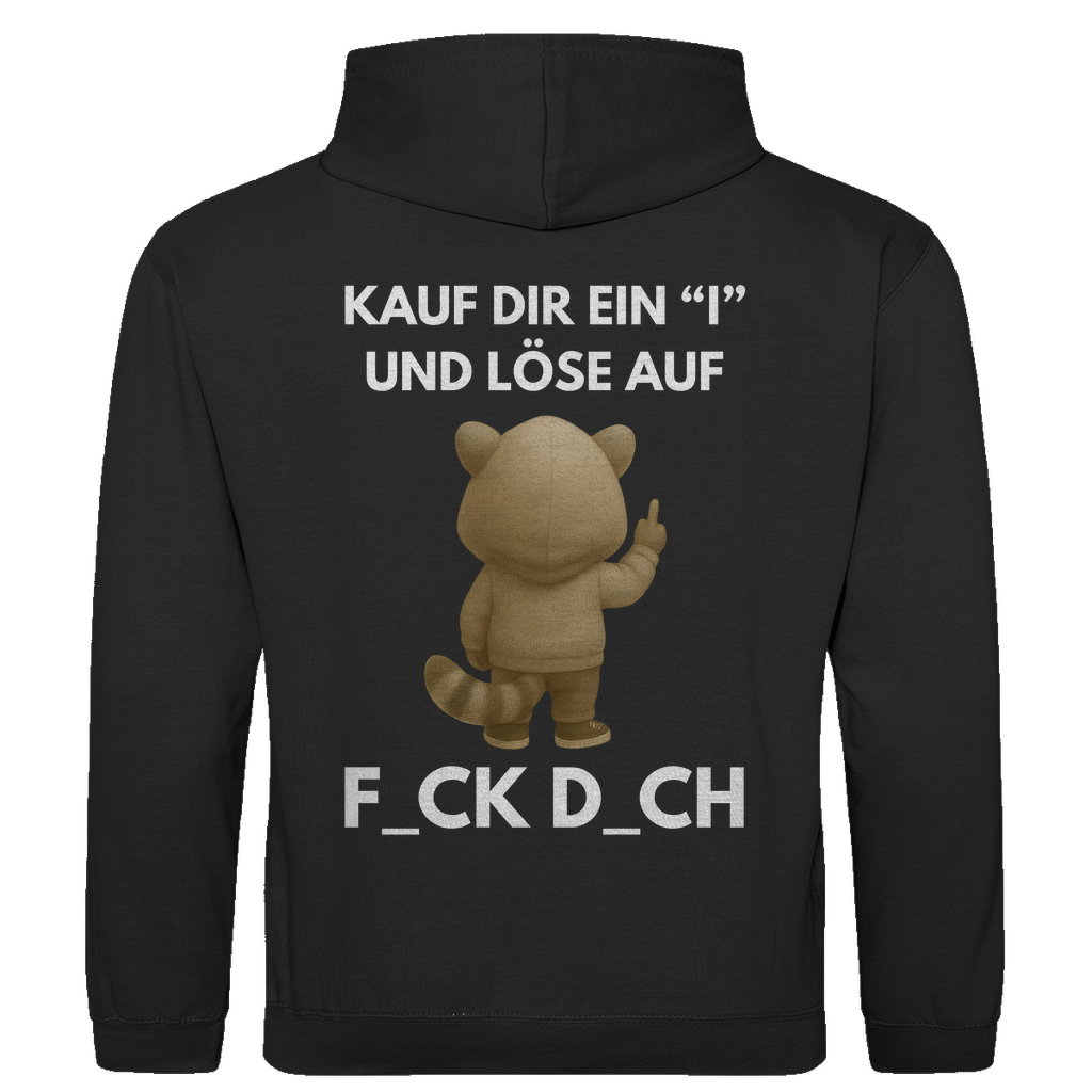 Kauf dir ein I und löse auf – lustiger Hoodie (Backprint)