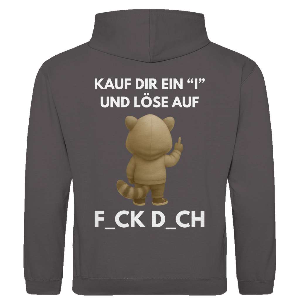 Kauf dir ein I und löse auf – lustiger Hoodie (Backprint)