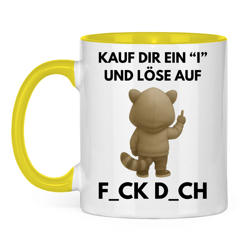 Kauf dir ein I und löse auf – lustige Tasse