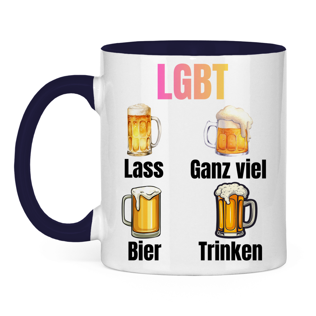 LGBT – Lass ganz viel Bier trinken – lustige Tasse