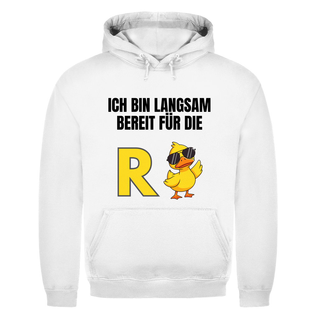 Rente – Ich bin langsam bereit für die R(ente) – lustiger Hoodie