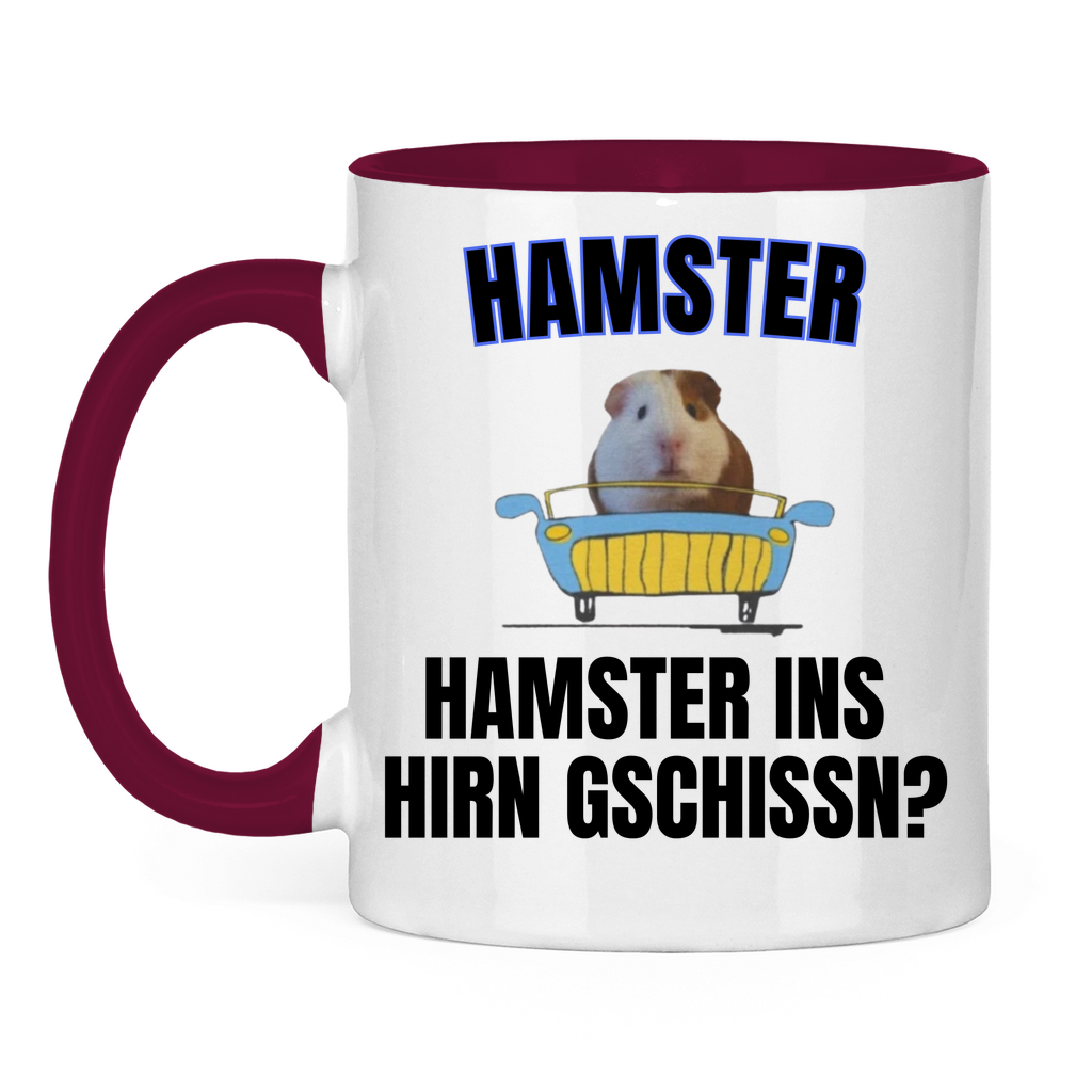 Hamster – Hamster ins Hirn gschissn? – lustige Tasse