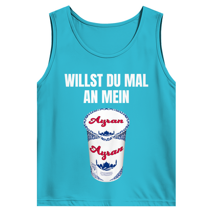 Willst du mal an mein Ayran – lustiges Tank Top